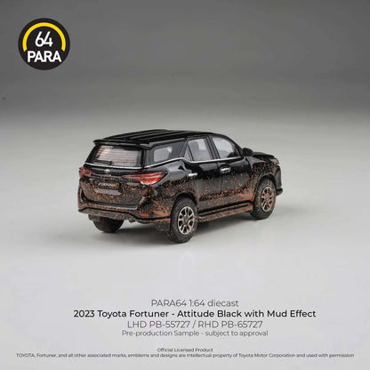 *PRE-ORDER* PARA64 Toyota Fortuner (Attitude Black with Mud Effect) 2023, 1:64 Scale
